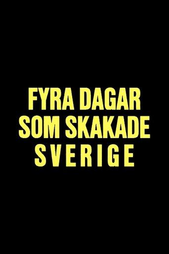 Fyra dagar som skakade Sverige - Midsommarkrisen 1941 film afişi