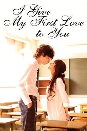 I Give My First Love to You film afişi
