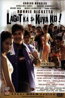 Lagot Ka Sa Kuya Ko film afişi