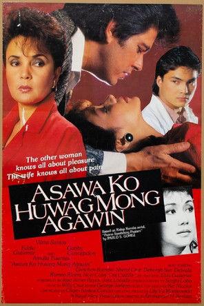Asawa Ko Huwag Mong Agawin film afişi