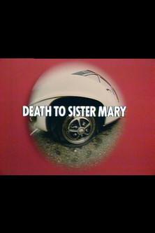 Death to Sister Mary film afişi