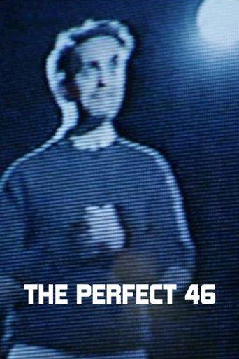 The Perfect 46 film afişi