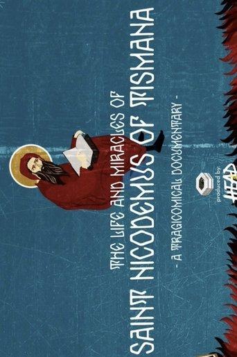 The Life and Miracles of Saint Nicodemus of Tismana film afişi