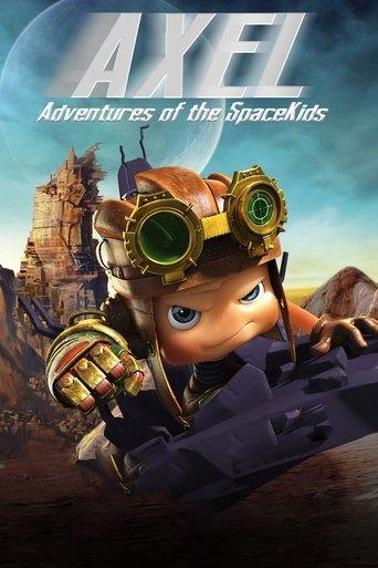 Axel 2: Adventures of the Spacekids film afişi