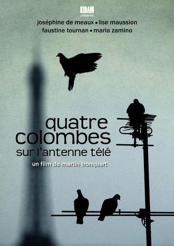 Quatre colombes sur l'antenne télé film afişi