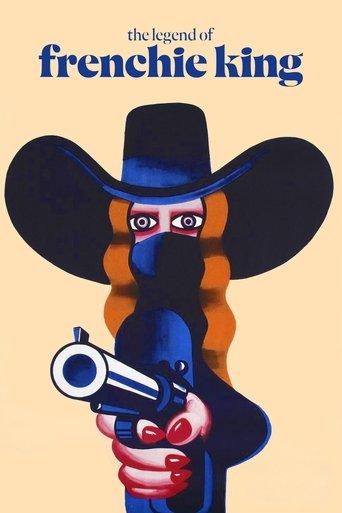 The Legend of Frenchie King film afişi
