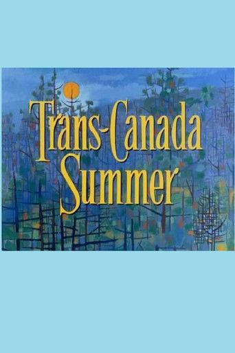 Trans Canada Summer film afişi