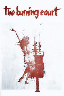 The Burning Court film afişi