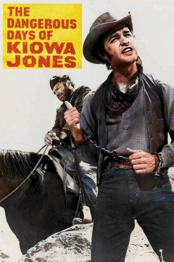 The Dangerous Days Of Kiowa Jones film afişi