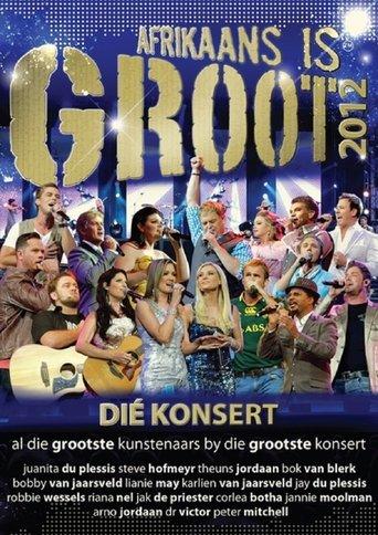 Afrikaans is Groot 2012 film afişi