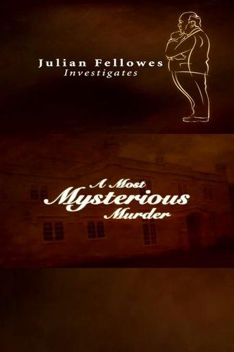 Julian Fellowes Investigates: A Most Mysterious Murder dizi afişi