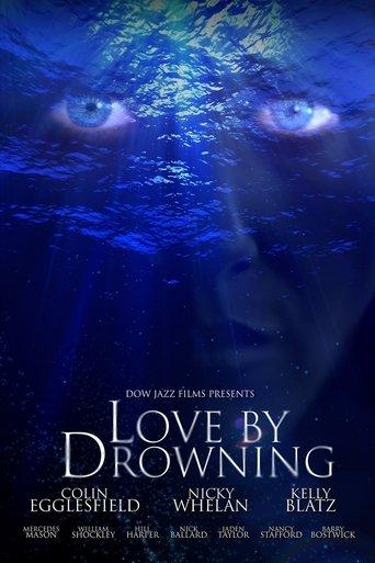 Love by Drowning film afişi