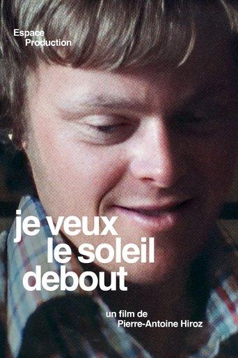 Je Veux Le Soleil Debout film afişi