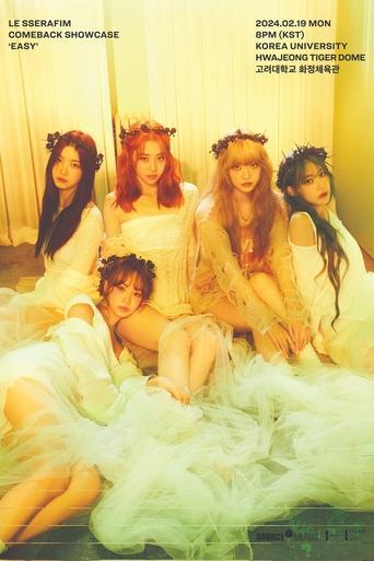 LE SSERAFIM COMEBACK SHOWCASE ‘EASY’ film afişi