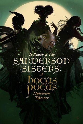 In Search of the Sanderson Sisters: A Hocus Pocus Hulaween Takeover film afişi