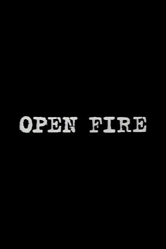 Open Fire film afişi