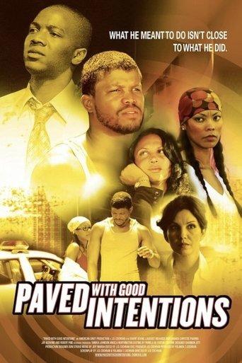 Paved with Good Intentions film afişi