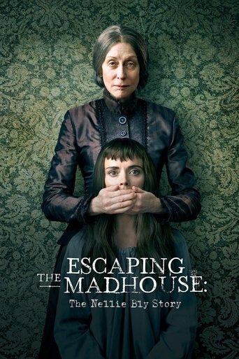 Escaping the Madhouse: The Nellie Bly Story film afişi