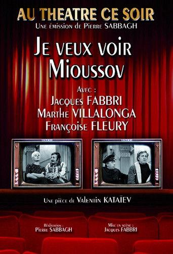 Je veux voir Mioussov film afişi
