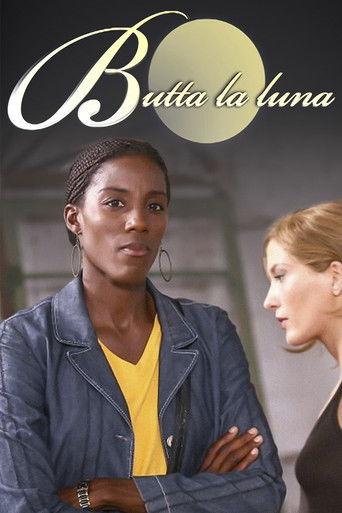 Butta la luna dizi afişi