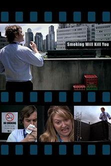Smoking Will Kill You film afişi