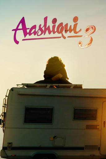 Aashiqui 3 film afişi