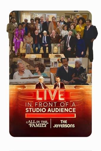 Live in Front of a Studio Audience: Norman Lear's "All in the Family" and "The Jeffersons" film afişi