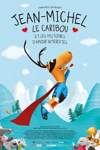 Jean-Michel le caribou et les histoires d'amour interdites film afişi