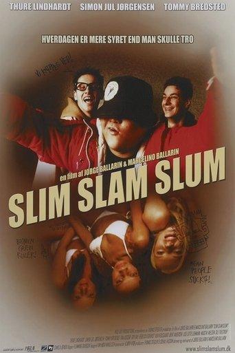 Slim Slam Slum film afişi