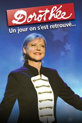 Dorothée : un jour on s'est retrouvé... film afişi