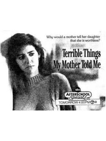 Terrible Things My Mother Told Me film afişi