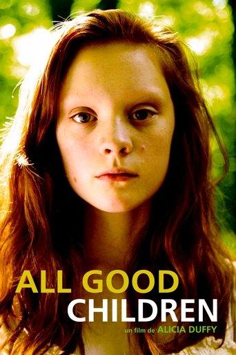 All Good Children film afişi