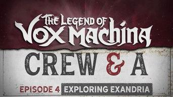 Crew & A Episode 4: Exploring Exandria