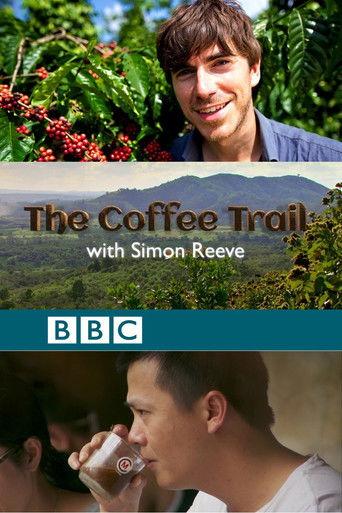 The Coffee Trail with Simon Reeve film afişi