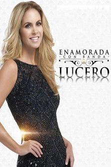 Lucero - Enamorada film afişi