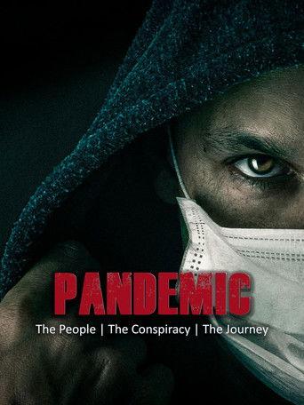 Pandemic: The People, The Conspiracy, The Journey film afişi