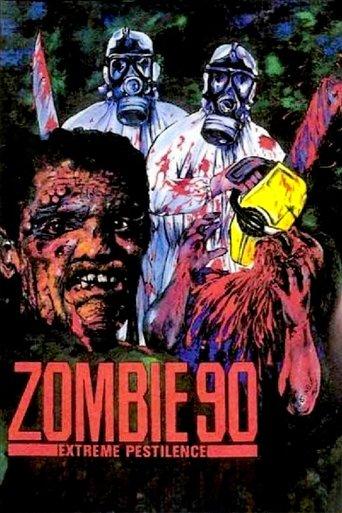 Zombie 90: Extreme Pestilence film afişi