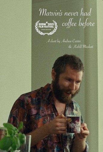 Marvin's Never Had Coffee Before film afişi