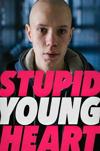 Stupid Young Heart film afişi