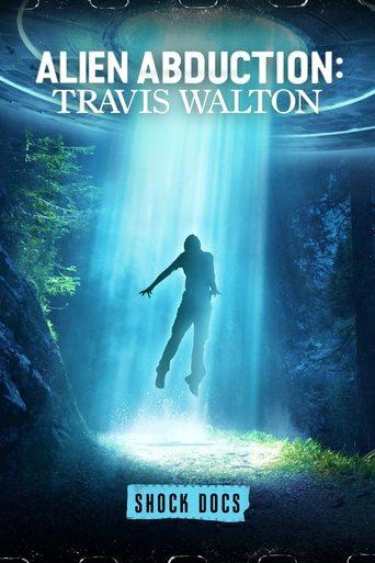 Alien Abduction: Travis Walton film afişi