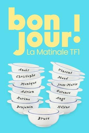 Bonjour ! La Matinale TF1 dizi afişi