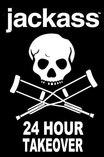 Jackass: 24 Hour Takeover film afişi