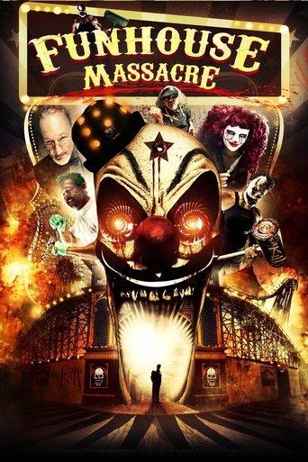 The Funhouse Massacre film afişi