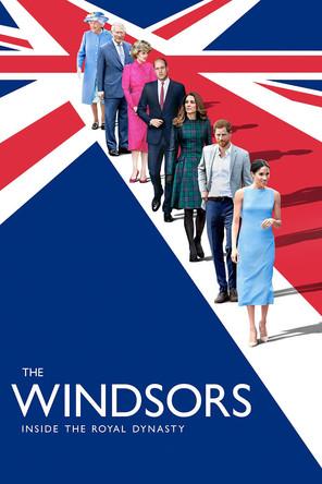The Windsors: Inside the Royal Dynasty dizi afişi