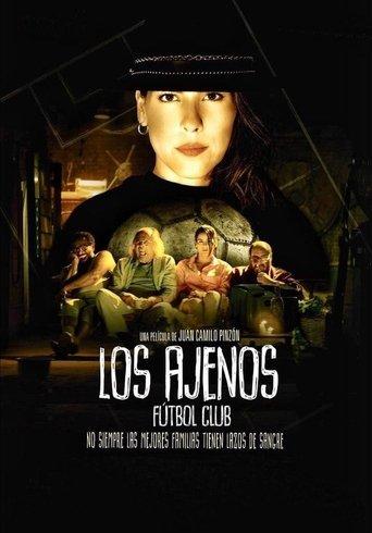 Los Ajenos Fútbol Club film afişi