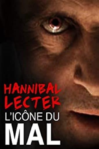 Hannibal Lecter, l'icône du mal par excellence film afişi