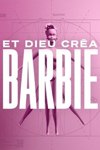 Et Dieu créa Barbie film afişi