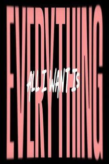 All I Wants Is Everything film afişi