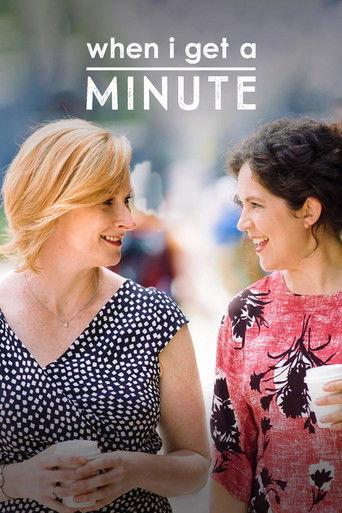When I Get A Minute dizi afişi