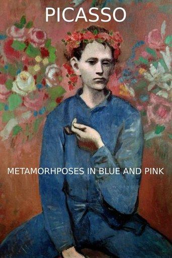 Picasso Metamorphoses in Blue and Pink film afişi
